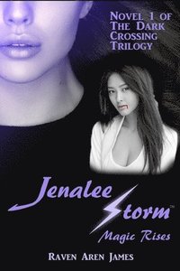 bokomslag Jenalee Storm: Magic Rises