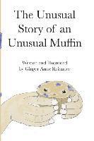bokomslag An Unusual Story of an Unusual Muffin