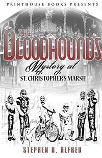 bokomslag The Bloodhounds: Mystery at St. Christopher's Marsh