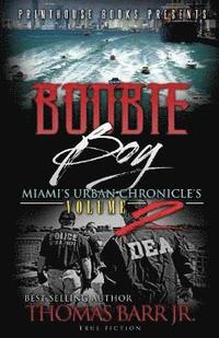 bokomslag Boobie Boy: Miami's Urban Chronicle's Volume 2