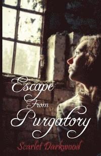 bokomslag Escape From Purgatory