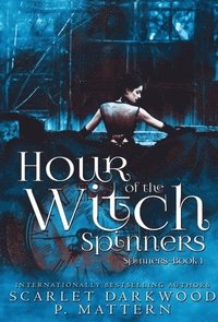 bokomslag Hour of the Witch Spinners