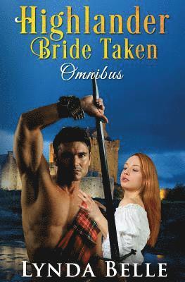 Highlander Bride Taken: Omnibus 1