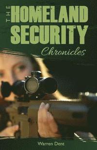 bokomslag The Homeland Security Chronicles