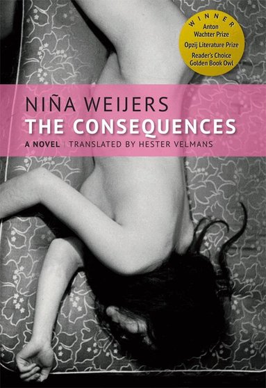 Niña Weijers - Consequences, Inbunden