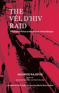 bokomslag The Vél d'Hiv Raid
