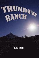 Thunder Ranch 1