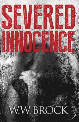 bokomslag Severed Innocence