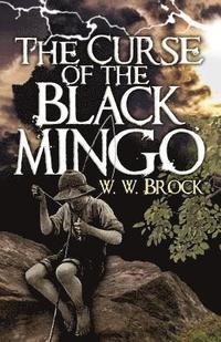 bokomslag The Curse of the Black Mingo