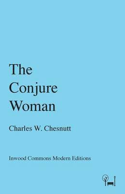 The Conjure Woman 1