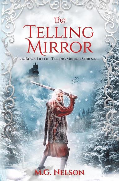 bokomslag The Telling Mirror: Book 1 in the Telling Mirror Series
