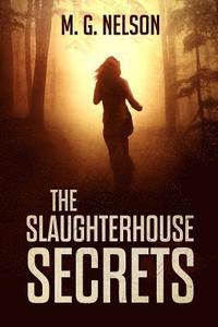 bokomslag The Slaughterhouse Secrets
