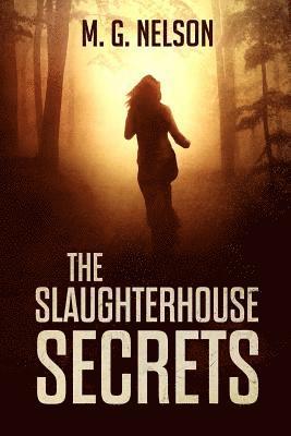 bokomslag The Slaughterhouse Secrets