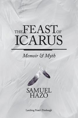 The Feast of Icarus: Memoir and Myth 1