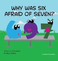 bokomslag Why Was Six Afraid of Seven?