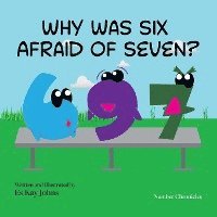 bokomslag Why Was Six Afraid of Seven?