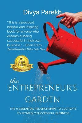 Divya Parekh - The Entrepreneur's Garden, Häftad