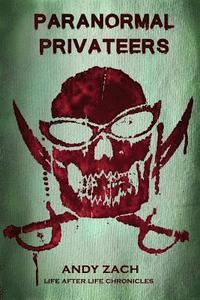 bokomslag Paranormal Privateers: The Adventures of the Undead