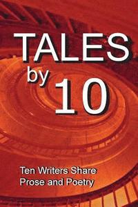 bokomslag Tales by 10