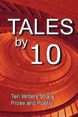 bokomslag Tales by 10