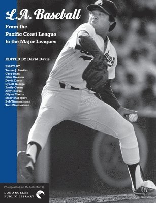 L.A. Baseball: From the Pacific Coast League to the Major Leagues 1