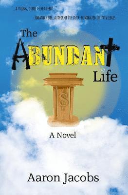 Aaron Jacobs - The Abundant Life, Häftad