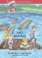 The Raft Adventure: The Zinda Chronicles: Episode 2 1