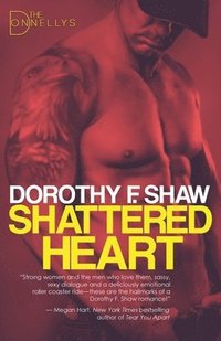 bokomslag Shattered Heart: The Donnellys - Book 3