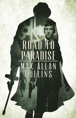 Max Allan Collins - Road to Paradise, Häftad