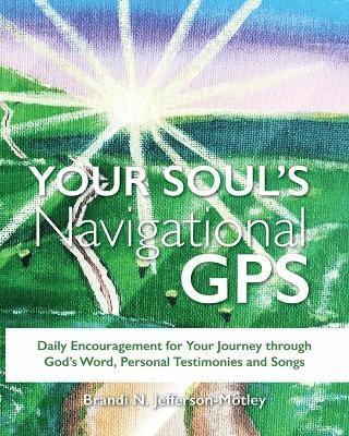 bokomslag Your Soul's Navigational GPS