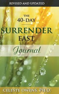 bokomslag The 40-Day Surrender Fast Journal