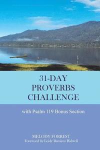 bokomslag 31-Day Proverbs Challenge: With Psalm 119 Bonus Section