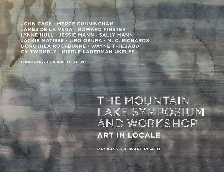 Howard Risatti, Ray Kass - Mountain Lake Symposium and Workshop, Inbunden