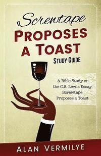 bokomslag Screwtape Proposes a Toast Study Guide