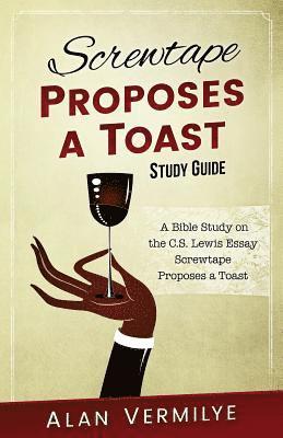 Screwtape Proposes a Toast Study Guide 1