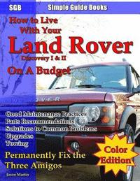 bokomslag How to Live With Your Land Rover Discovery I & II On a Budget