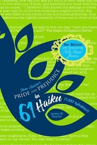 bokomslag Jane Austen's Pride and Prejudice in 61 Haiku (1,037 Syllables!) New Edition
