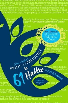 bokomslag Jane Austen's Pride and Prejudice in 61 Haiku (1,037 Syllables!) New Edition
