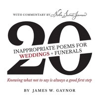 bokomslag 40 Inappropriate Poems for Weddings + Funerals