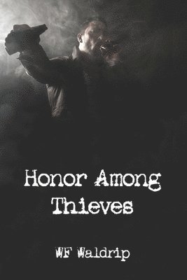 Honor Among Thieves 1