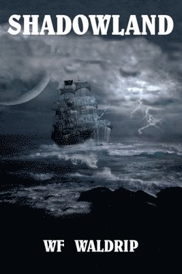 Wf Waldrip - Shadowland, Häftad
