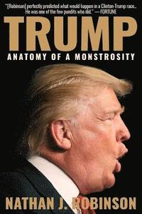 bokomslag Trump: Anatomy of a Monstrosity