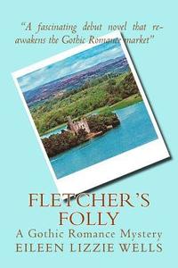bokomslag Fletcher's Folly: A Gothic Romance Mystery