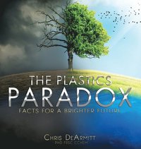 bokomslag The Plastics Paradox