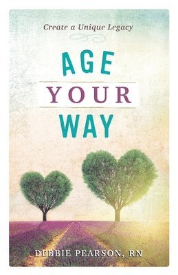 bokomslag Age Your Way