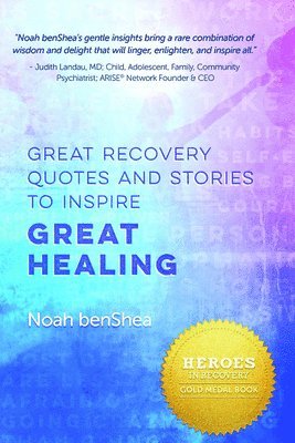 Great Recovery Quotes And Stories To Inspire Great Healing 1