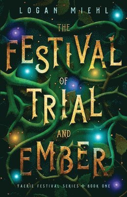 The Festival of Trial and Ember 1