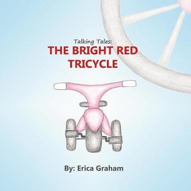 bokomslag Talking Tales: The Bright Red Tricycle