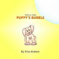bokomslag Talking Tales: Puppy's Bubble