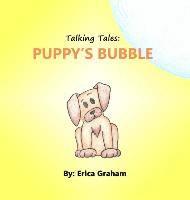 bokomslag Talking Tales: Puppy's Bubble